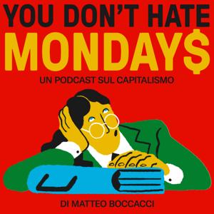 You don't hate Mondays