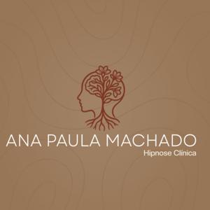 Auto-Hipnose com Ana Paula Machado