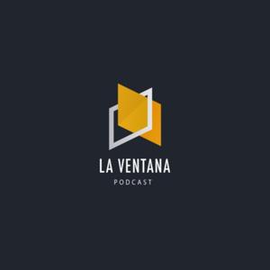La Ventana Podcast