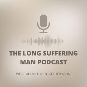 The Long Suffering Man