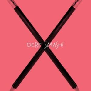 Derf SMASH!