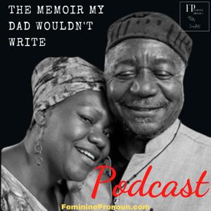 The Memoir My Dad Wouldn't Write