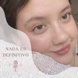 Nada es definitivo