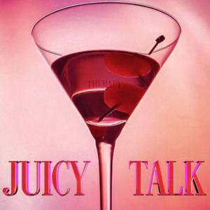 JUICYTALK