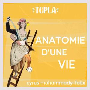 Anatomie d'une vie