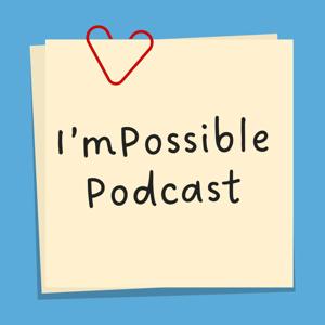 I'mPossible Podcast