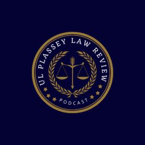 UL Plassey Law Review Podcast