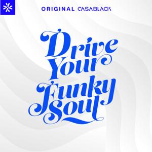 Drive Your Funky Soul