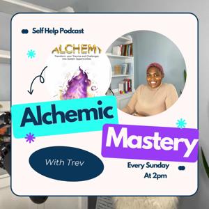 Alchemic Mastery-Alchemy in Motion
