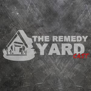 The Remedy Yardcast