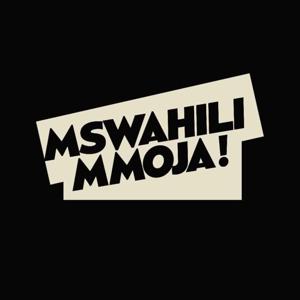 Leo na Mswahili Mmoja!