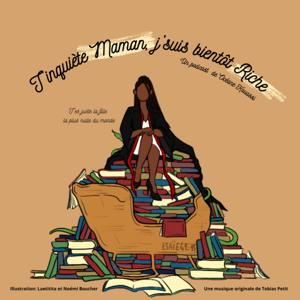 T'inquiète Maman, J'suis Bientôt Riche