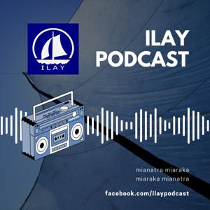 Ilay Podcast