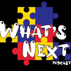 What's Next Podcast