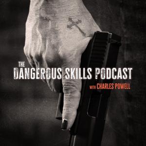 The Dangerous Skills Podcast