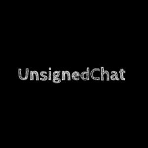 The #UnsignedChat Podcast