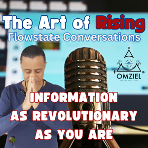 The Art of Rising: Flowstate Conversations