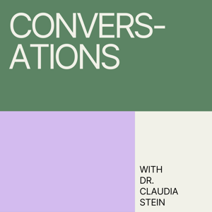 Claudia Stein's Conversations