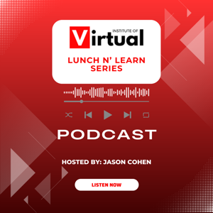 Institute of Virtual: Lunch n' Learn Series