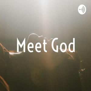 Meet God