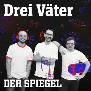 Drei Väter – ein Podcast by DER SPIEGEL