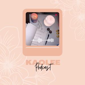 Self Love|Healing|Growth with Kaolee