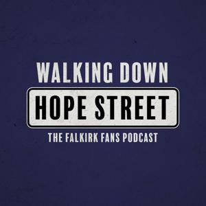 Walking Down Hope Street by The Falkirk Fans' Podcast