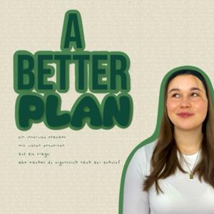 A better plan