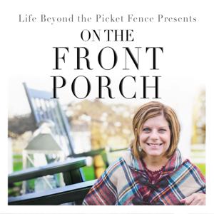 Life Beyond the Picket Fence Podcast