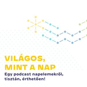 Világos, mint a nap! - Egy podcast napelemekről