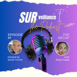SURveillance, The Podcast