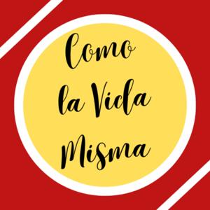 Como La Vida Misma