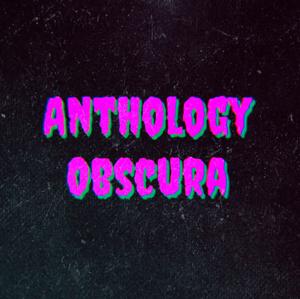 Anthology Obscura