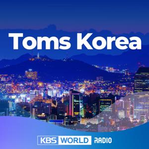 Toms Korea - KBS WORLD Radio