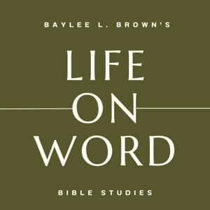 Life on Word Bible Studies