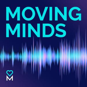 MOVING MINDS
