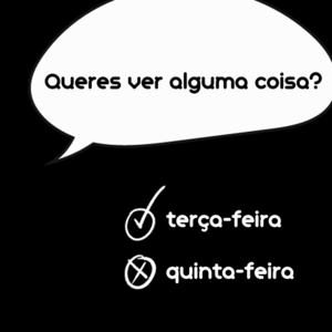 Queres Ver Alguma Coisa.?