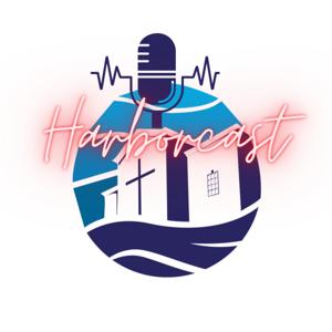 Harborcast: A Podcast of Harbor Church, PCA in Mooresville, NC