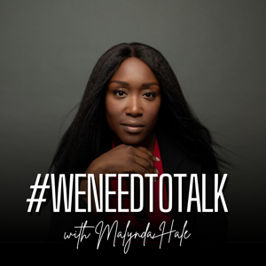 #WeNeedToTalk