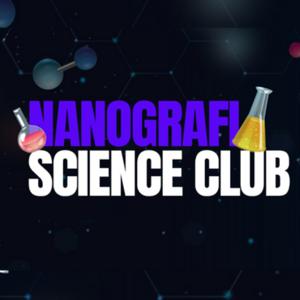 Nanografi Science Club