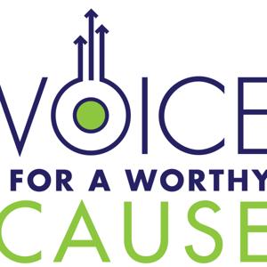 Voice For A Worthy Cause