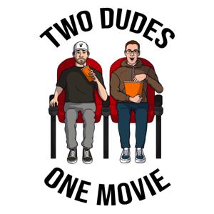 Two Dudes One Movie