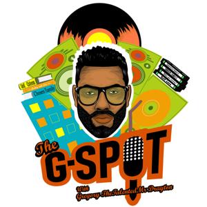 The G-Spot with Gregory The Talented Mr Drayton
