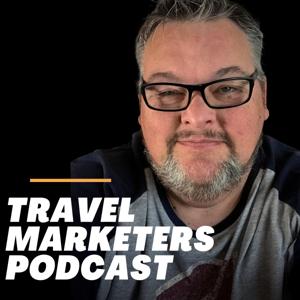 Travel Marketers Podcast