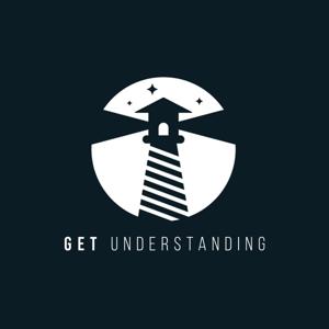 Get Understanding Podcast