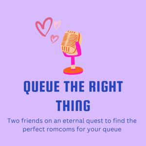 Queue the Right Thing