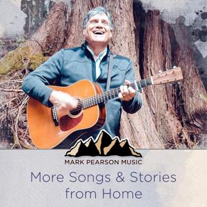 More Songs & Stories From Home