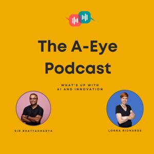 The A-Eye Podcast