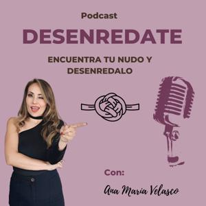 DESENREDATE: Encuentra tu nudo y desenredalo I Ana María Velasco