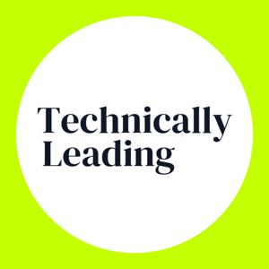 Technically Leading